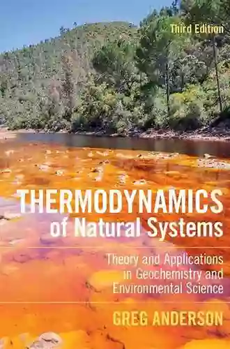 Thermodynamics Of Natural Systems G M Anderson