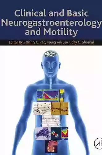 Clinical And Basic Neurogastroenterology And Motility