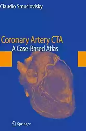 Coronary Artery CTA: A Case Based Atlas