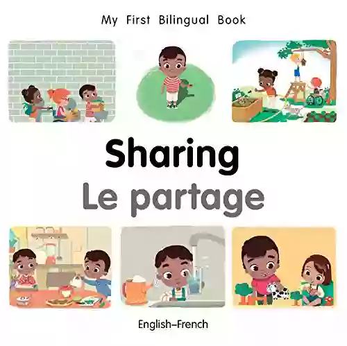 My First Bilingual Sharing (English French) (French Edition)