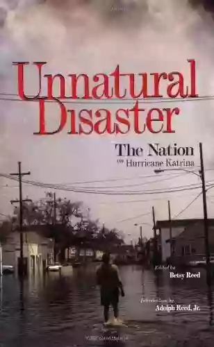 Unnatural Disaster: The Nation On Hurricane Katrina