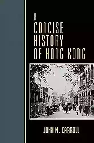 A Concise History Of Hong Kong (Critical Issues In World And International History)