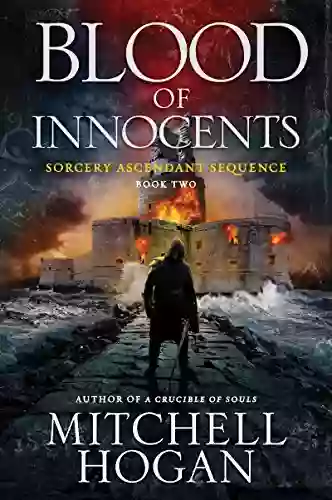 Blood Of Innocents: Two Of The Sorcery Ascendant Sequence