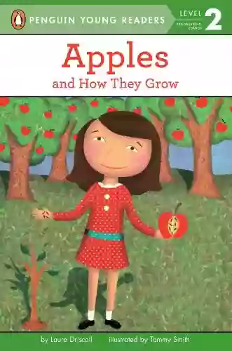 Apples: And How They Grow (Penguin Young Readers Level 2 1)