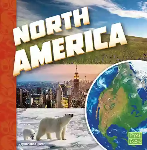 North America: A 4D (Investigating Continents)