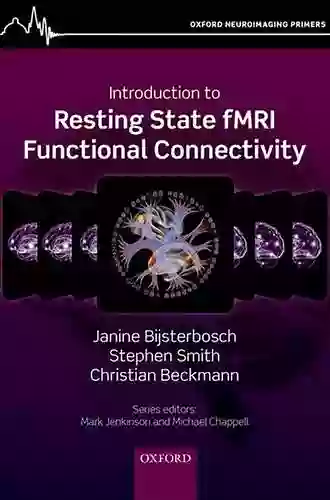 Introduction To Resting State FMRI Functional Connectivity (Oxford Neuroimaging Primers)