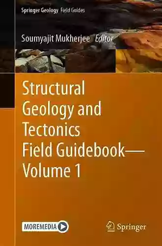 Structural Geology And Tectonics Field Guidebook Volume 1 (Springer Geology)