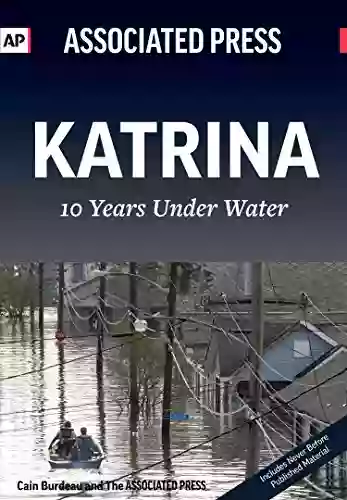 Katrina: 10 Years Under Water Andrew Chugg