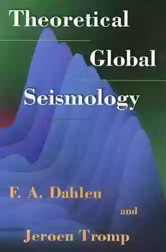 Theoretical Global Seismology F A Dahlen