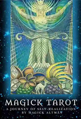 Magick Tarot: A Journey Of Self Realization