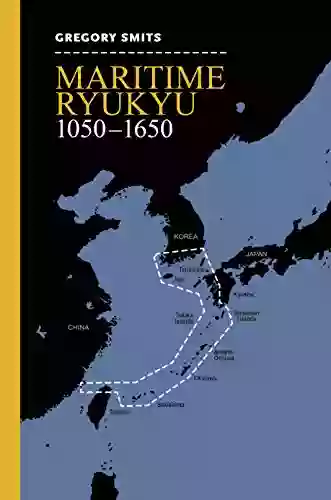 Maritime Ryukyu 1050 1650 Gregory Smits