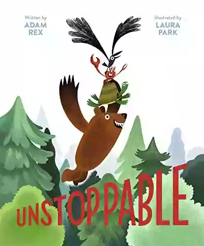 Unstoppable: (Family Read Aloud Silly About Cooperation)