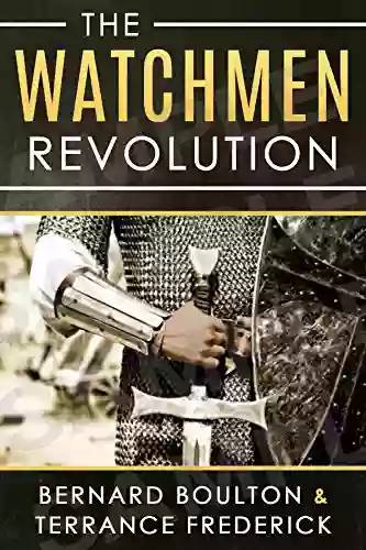 The Watchmen Revolution Terrance Frederick