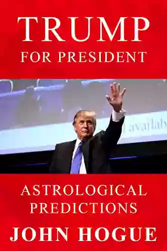 Trump For President: Astrological Predictions