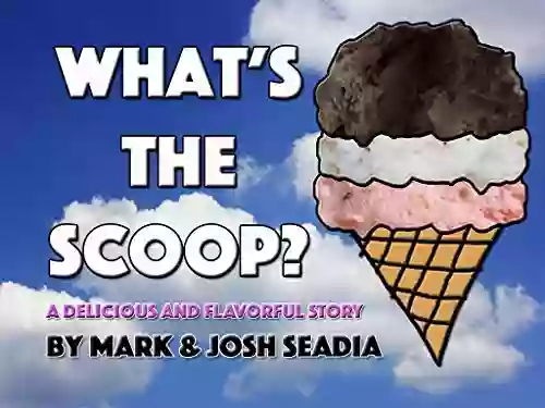 What S The Scoop?: An Ice Cream Counting (What S The Books)