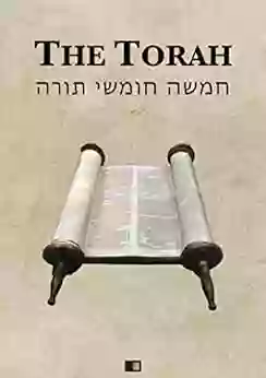 The Torah (The First Five Of The Hebrew Bible)