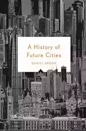 A History Of Future Cities