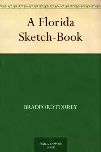 A Florida Sketch Bradford Torrey