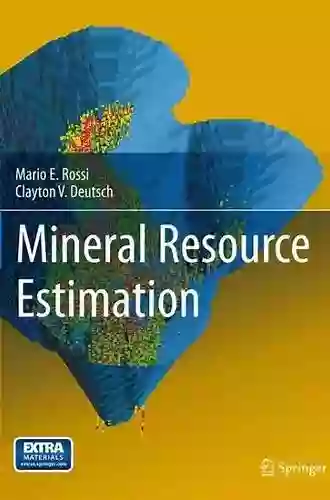 Mineral Resource Estimation Mario E Rossi