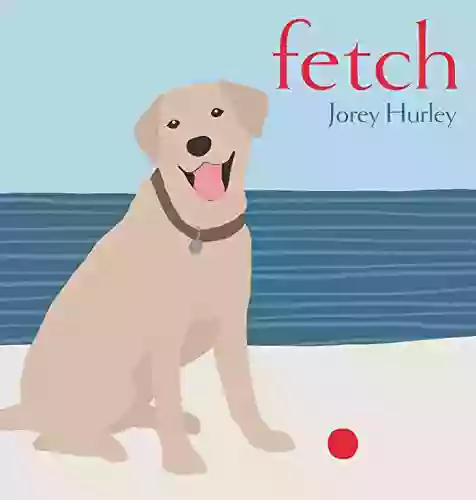 Fetch Jorey Hurley