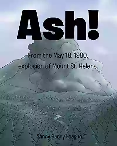 Ash : From The May 18 1980 Explosion Of Mount St Helens