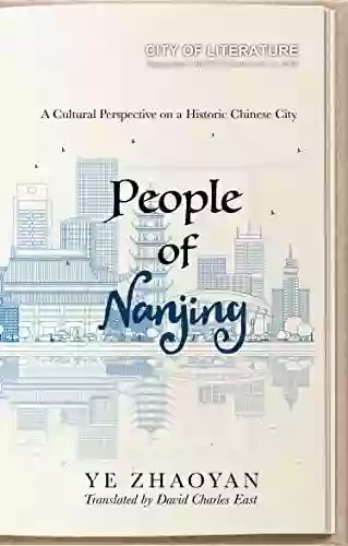 People of Nanjing: A Cultural Perspective on a Historic Chinese City