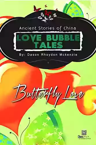 Love Bubble Tales: Ancient Stories of China