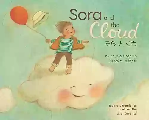 Sora And The Cloud Felicia Hoshino