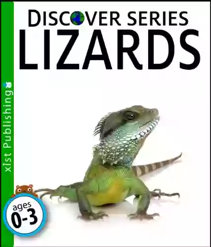 Lizards (Discover Series) Xist Publishing