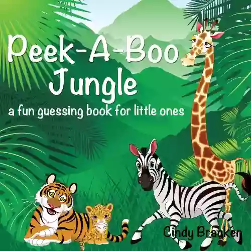 Peek A Boo Jungle: A Fun Animal Guessing For Little Ones