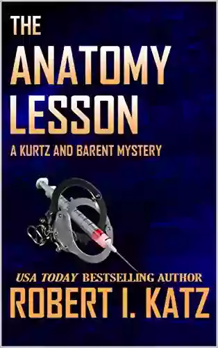 The Anatomy Lesson: A Kurtz And Barent Mystery (Kurtz And Barent Mysteries 2)