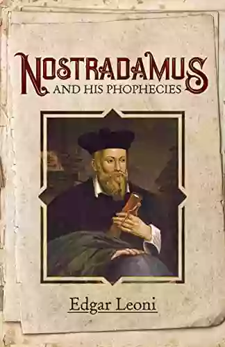 Nostradamus And His Prophecies (Dover Occult)