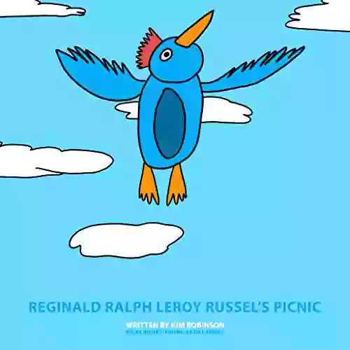 Reginald Ralph Leroy Russel S Picnic A Young Artist Book: Pop Up Text Edition