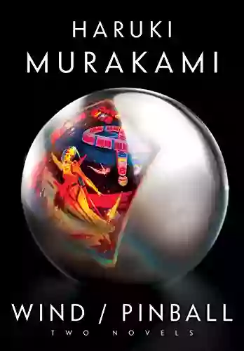 Wind/Pinball: Two Novels Haruki Murakami