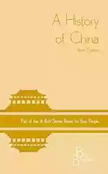 A History Of China ( In Brief For Busy People)