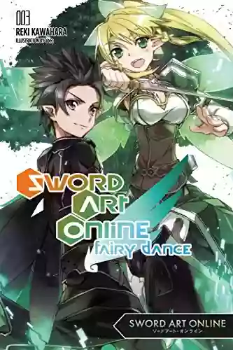 Sword Art Online 3: Fairy Dance (light Novel)