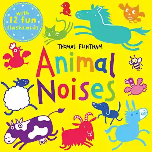 Animal Noises Thomas Flintham