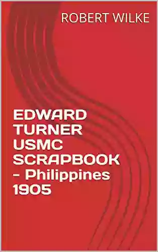 EDWARD TURNER USMC SCRAPBOOK Philippines 1905