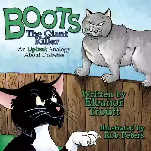 Boots The Giant Killer: An Upbeat Analogy About Diabetes (3)