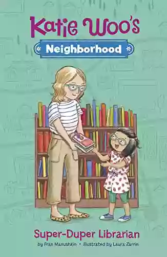 Super Duper Librarian (Katie Woo S Neighborhood)