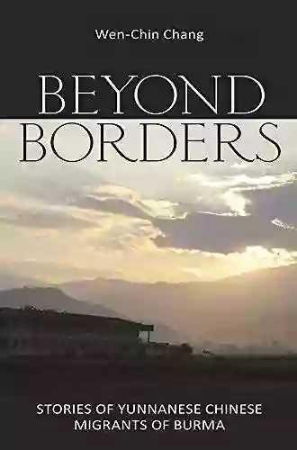 Beyond Borders: Stories Of Yunnanese Chinese Migrants Of Burma