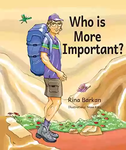 Who Is More Important?: A Story About Body Parts Competition And Collaboration (Grandma Rina S Stories 3)