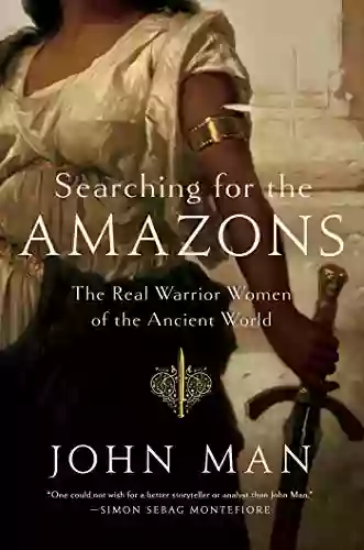 Searching for the Amazons John Man