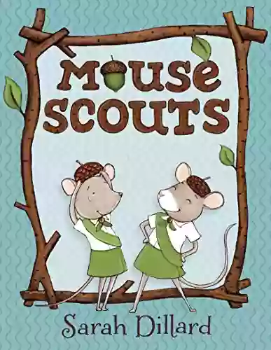 Mouse Scouts Sarah Dillard