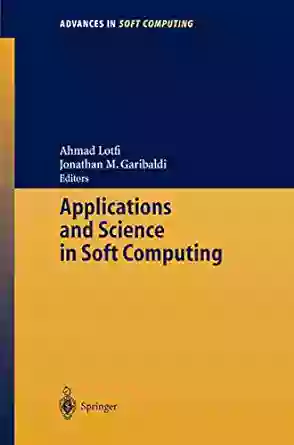 Applications And Science In Soft Computing (Advances In Intelligent And Soft Computing 24)