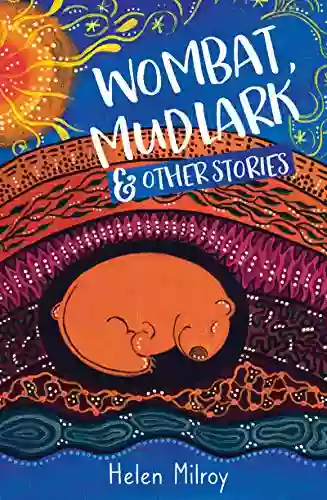 Wombat Mudlark and Other Stories