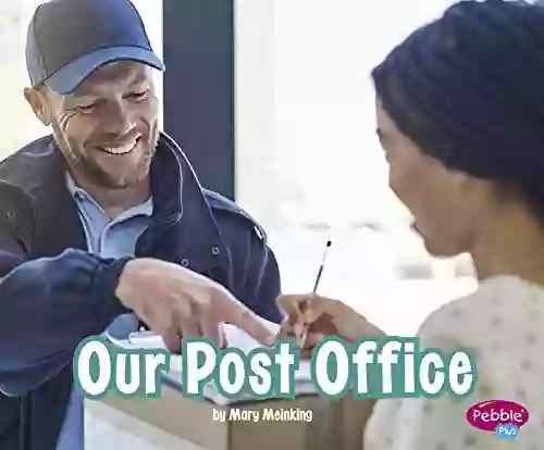 Our Post Office (Places In Our Community)