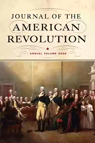 Journal Of The American Revolution 2020: Annual Volume