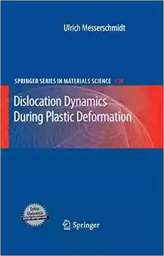 Dislocation Dynamics During Plastic Deformation (Springer In Materials Science 129)