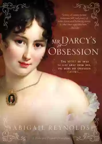 Mr Darcy S Obsession (A Pride Prejudice Variation 1)